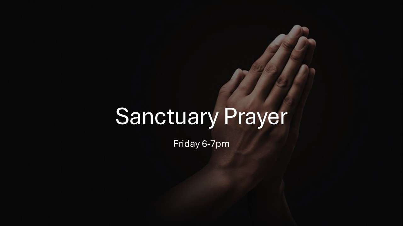 Sanctuary Prayer